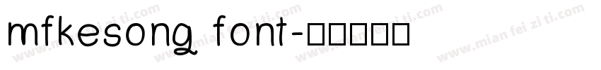 mfkesong font字体转换